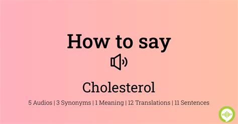 cholesterol pronunciation|how to pronounce cholesterol.